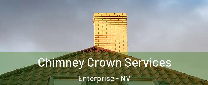 Chimney Crown Services Enterprise - NV