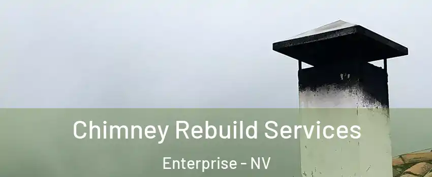 Chimney Rebuild Services Enterprise - NV