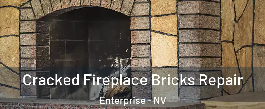 Cracked Fireplace Bricks Repair Enterprise - NV