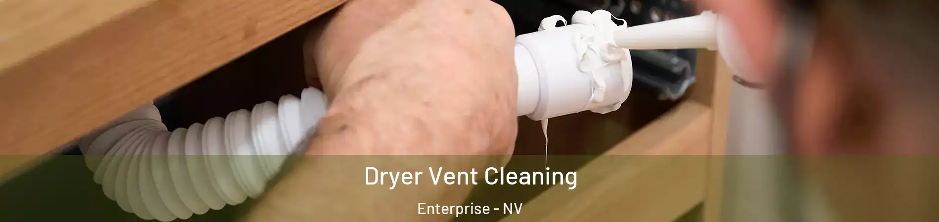 Dryer Vent Cleaning Enterprise - NV