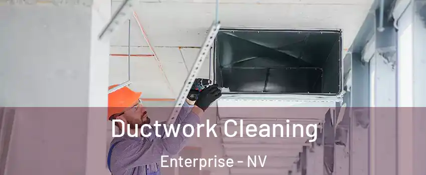 Ductwork Cleaning Enterprise - NV