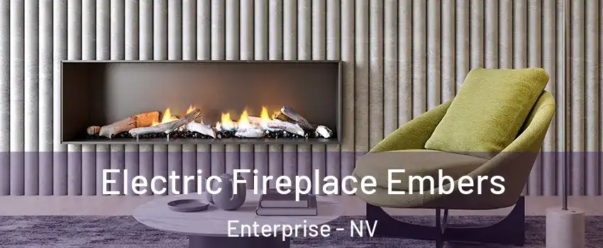 Electric Fireplace Embers Enterprise - NV