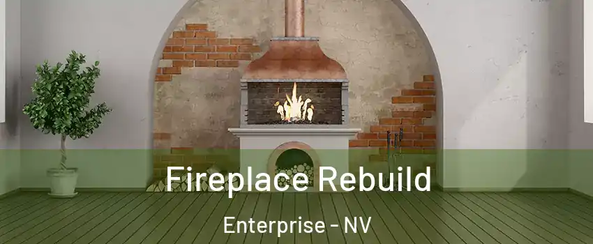 Fireplace Rebuild Enterprise - NV
