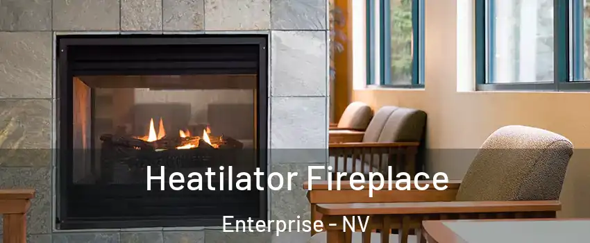 Heatilator Fireplace Enterprise - NV