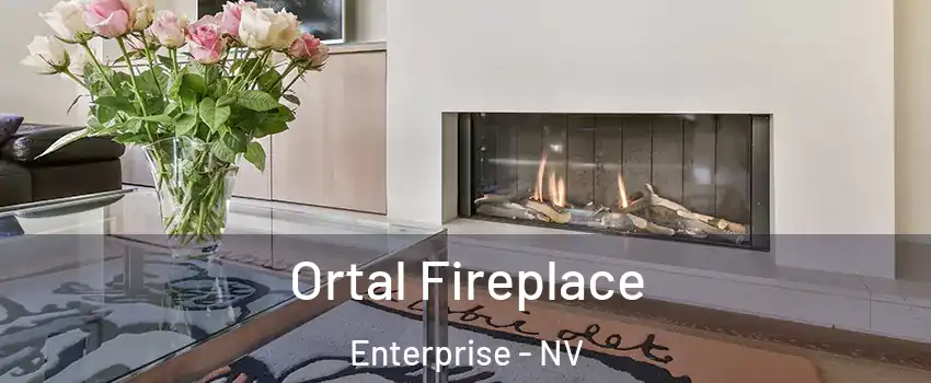 Ortal Fireplace Enterprise - NV